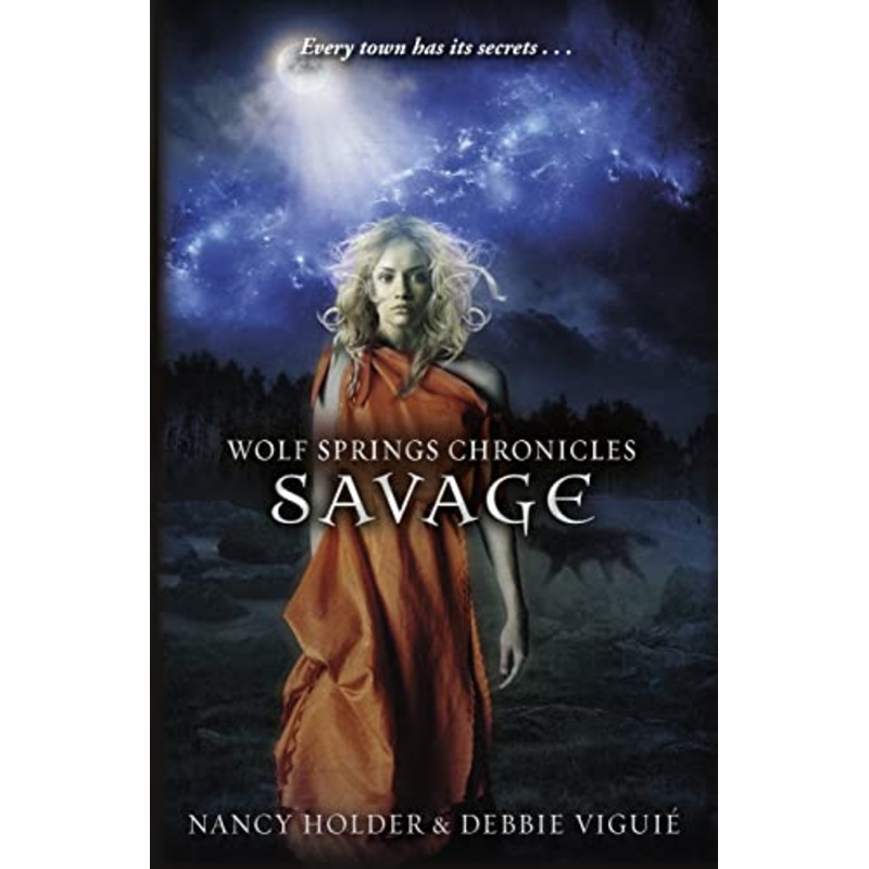 Wolf Springs Chronicles: Savage