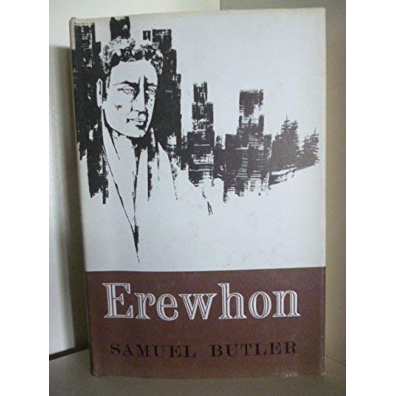 Erewhon: Or Over the Range