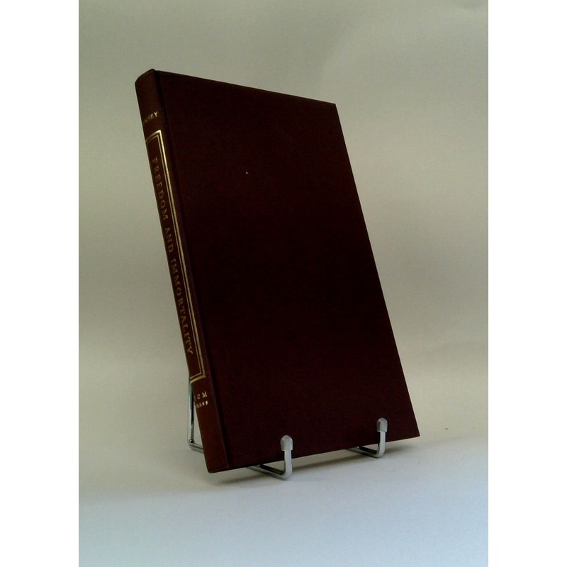 Freedom and Immortality: The Forwood Lectures In The University Of Liverpool, 1957