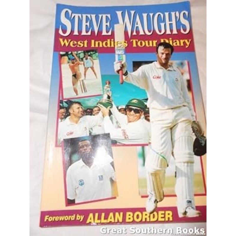 Steve Waugh's West Indies Tour Diary