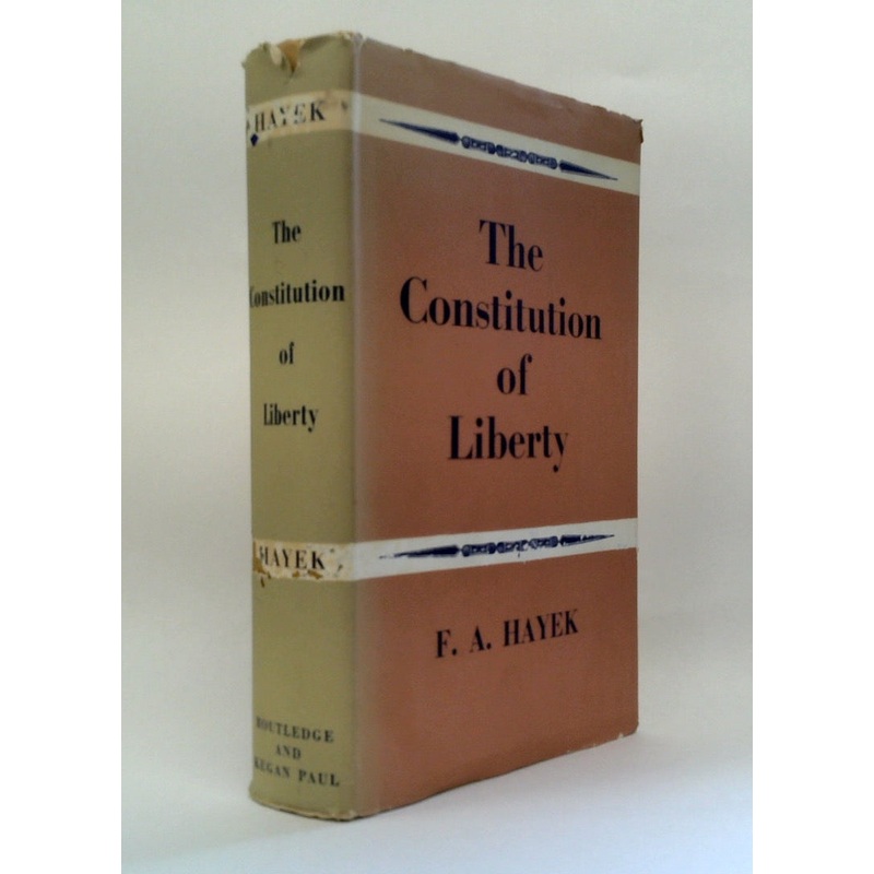 The Constitution of Liberty