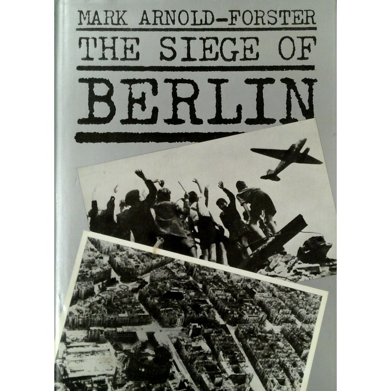 The Siege of Berlin