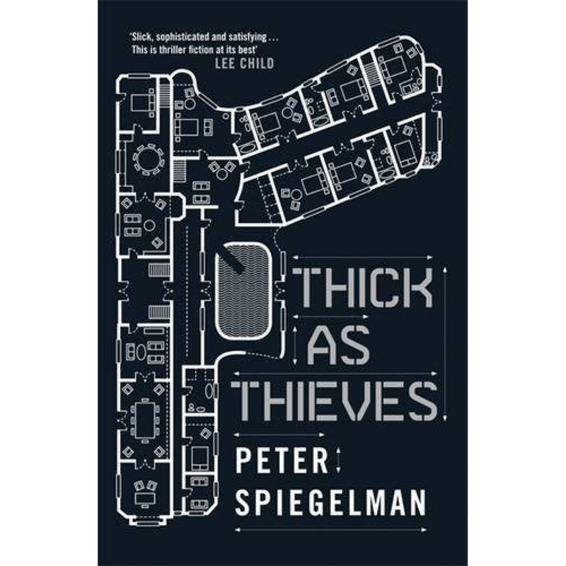Thick as Thieves