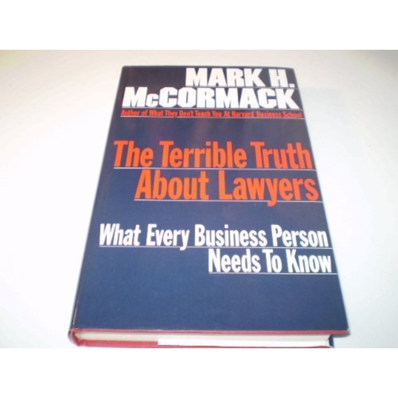 The Terrible Truth About Lawyers