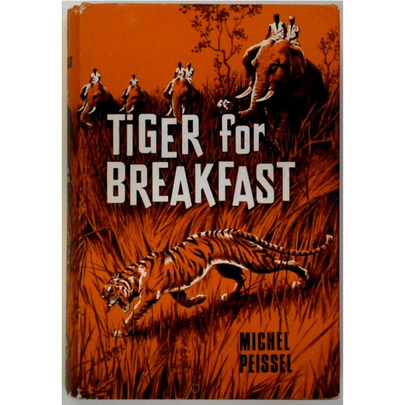 Tiger for Breakfast: The Story of Boris of Kathmandu