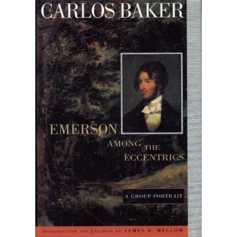 Emerson Among the Eccentrics: A Group Portrait