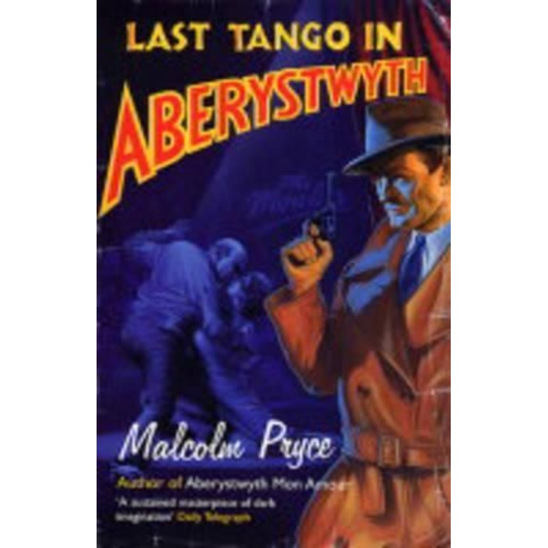 Last Tango in Aberystwyth