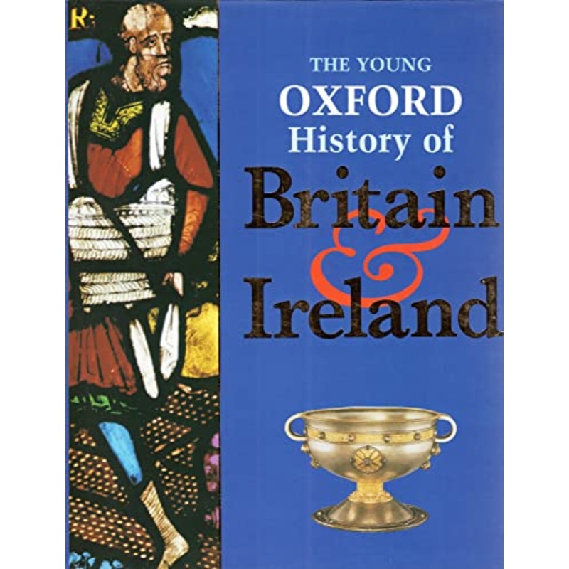 The Young Oxford History of Britain and Ireland
