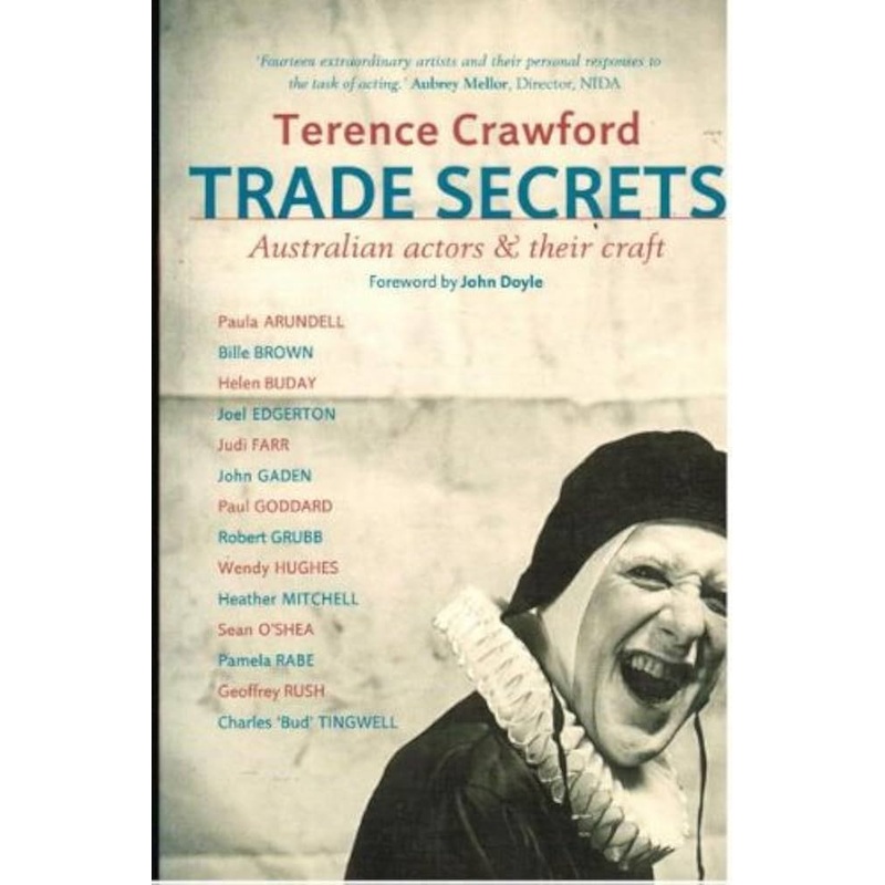 Trade Secrets: Australian Actors and Their Craft