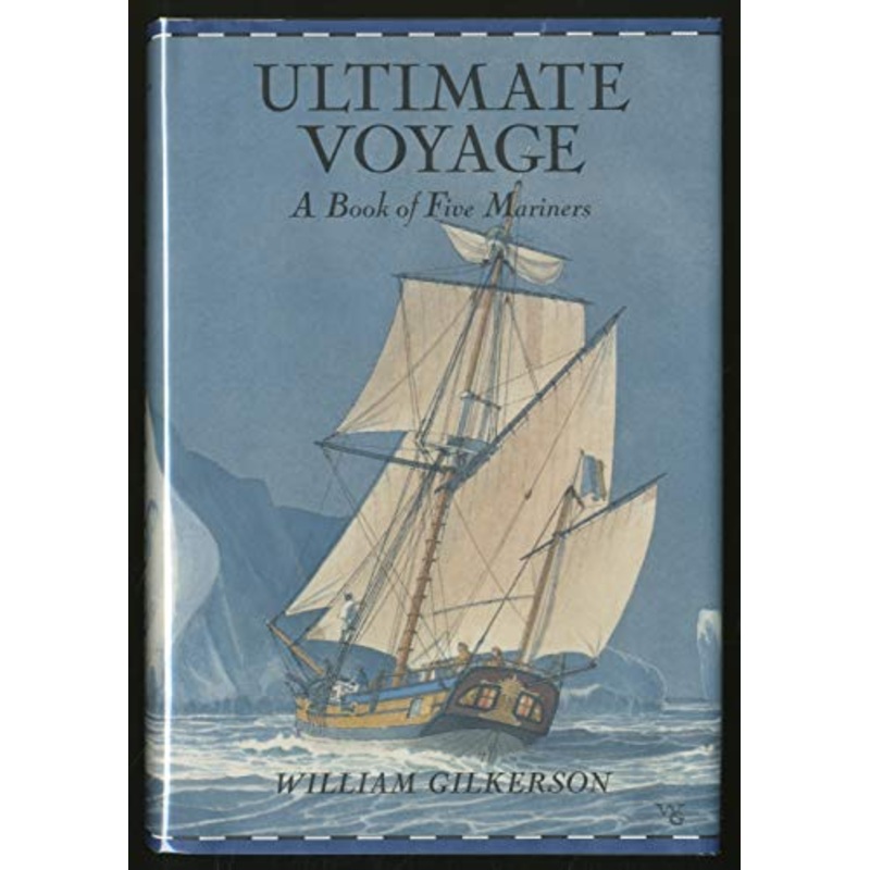Ultimate Voyage: A Book of Five Mariners
