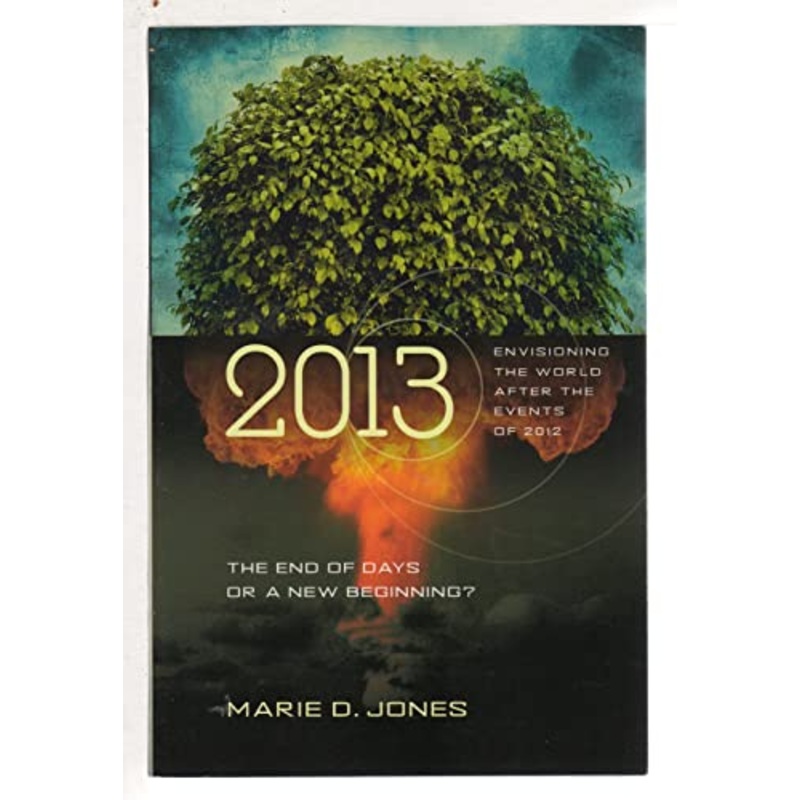 2013: The End of Days or a New Beginning Envisioning the World After the Events of 2012