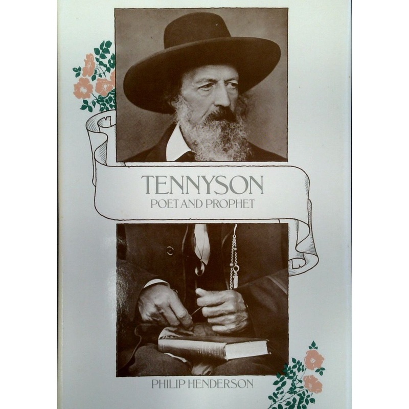 Tennyson: Poet And Prophet