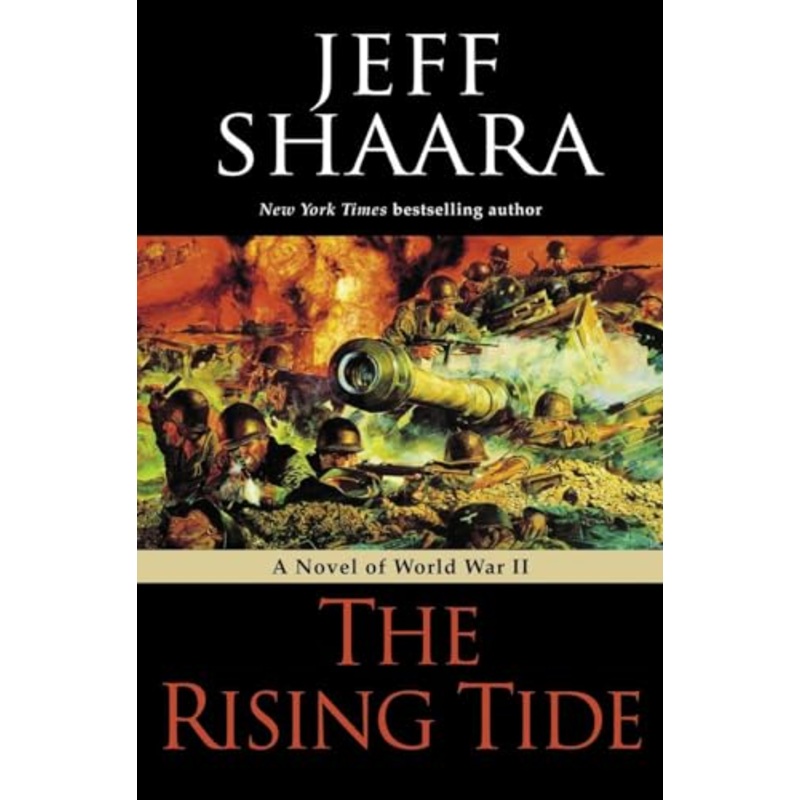 The Rising Tide: A Novel of World War II