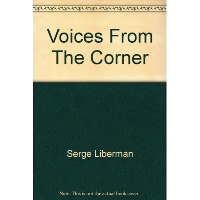 Voices from the Corner