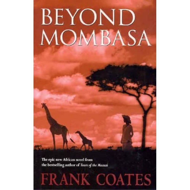 Beyond Mombasa