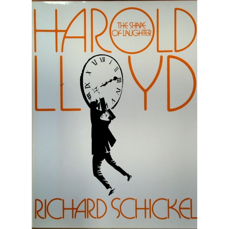 Harold Lloyd: The Shape Of Laughter