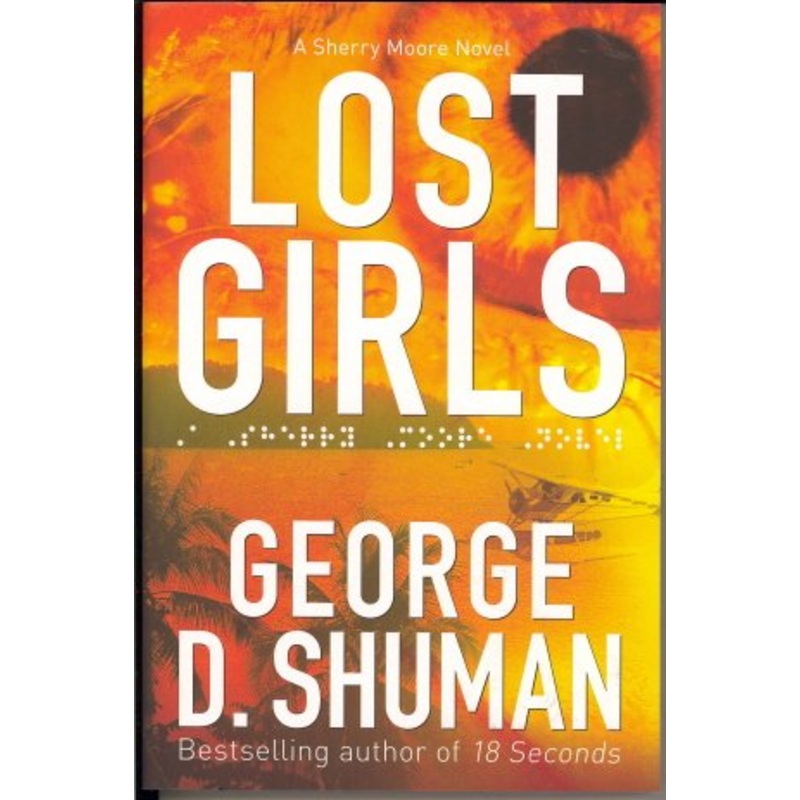 Lost Girls: A Sherry Moore Novel
