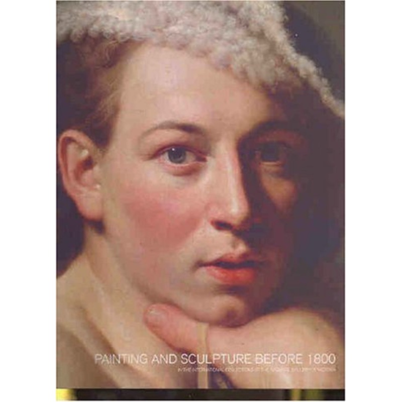 Painting & Sculpture until 1800 in the International Collections of the National Gallery of Victoria