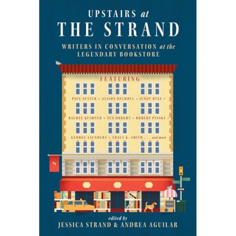 Upstairs at the Strand: Writers in Conversation at the Legendary Bookstore