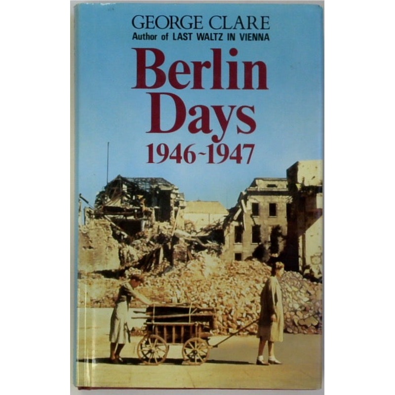 Berlin Days [1946-1947]