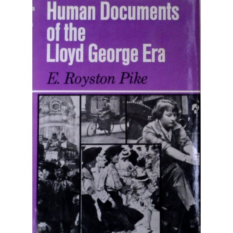 Human Documents of the Lloyd George Era