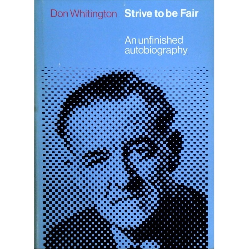 Strive to be Fair: An Unfinished Autobiography