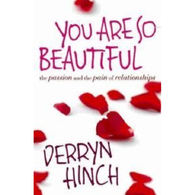 You Are So Beautiful: The passion and the pain of relationships
