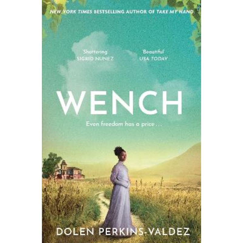Wench: The word-of-mouth hit that became a New York Times bestseller