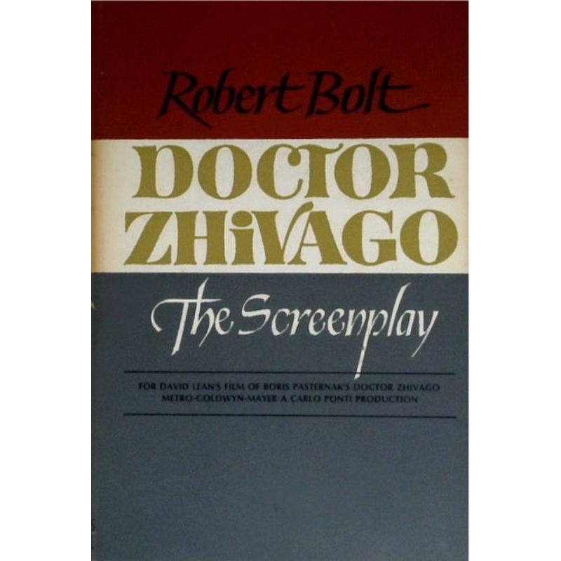 Doctor Zhivago - The Screenplay